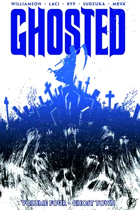 Ghosted Volume 4: Ghost Town poster