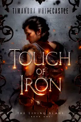Touch of Iron (The Living Blade) poster