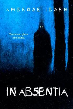 In Absentia (Black Acres Book 1) poster