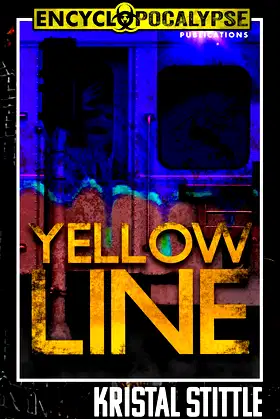 Yellow Line (Encyclopocalypse Originals) poster