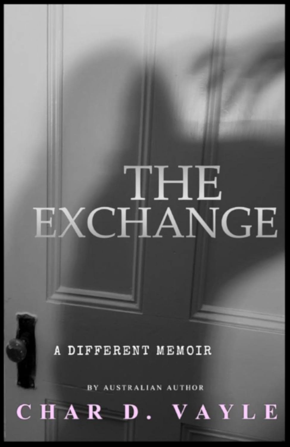 The Exchange: A Different Memoir poster