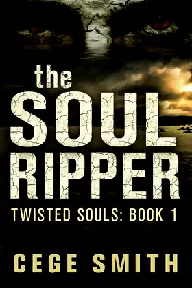 The Soul Ripper (Twisted Souls #1) poster