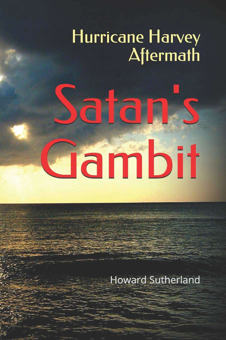 Hurricane Harvey Aftermath: Satan's Gambit (Paul Stevenson Series) poster
