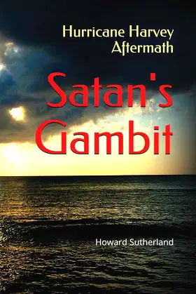 Hurricane Harvey Aftermath: Satan's Gambit (Paul Stevenson Series) poster