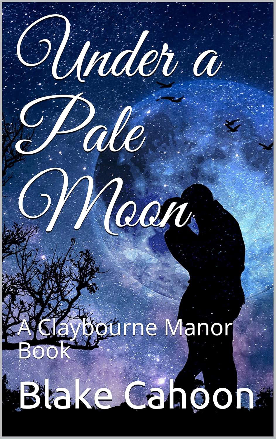 Under a Pale Moon: A Claybourne Manor Book poster