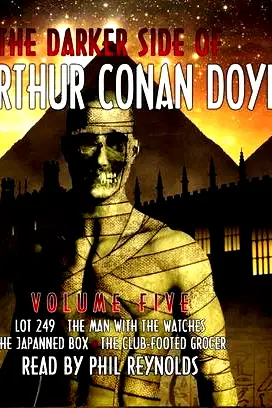 Darker Side of Sir Arthur Conan Doyle poster