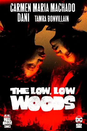 The Low, Low Woods poster