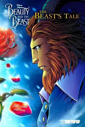 Disney Manga: Beauty and the Beast - The Beast's Tale (Full-Color Edition) poster