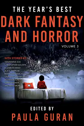 The Year's Best Dark Fantasy & Horror: Volume Three poster