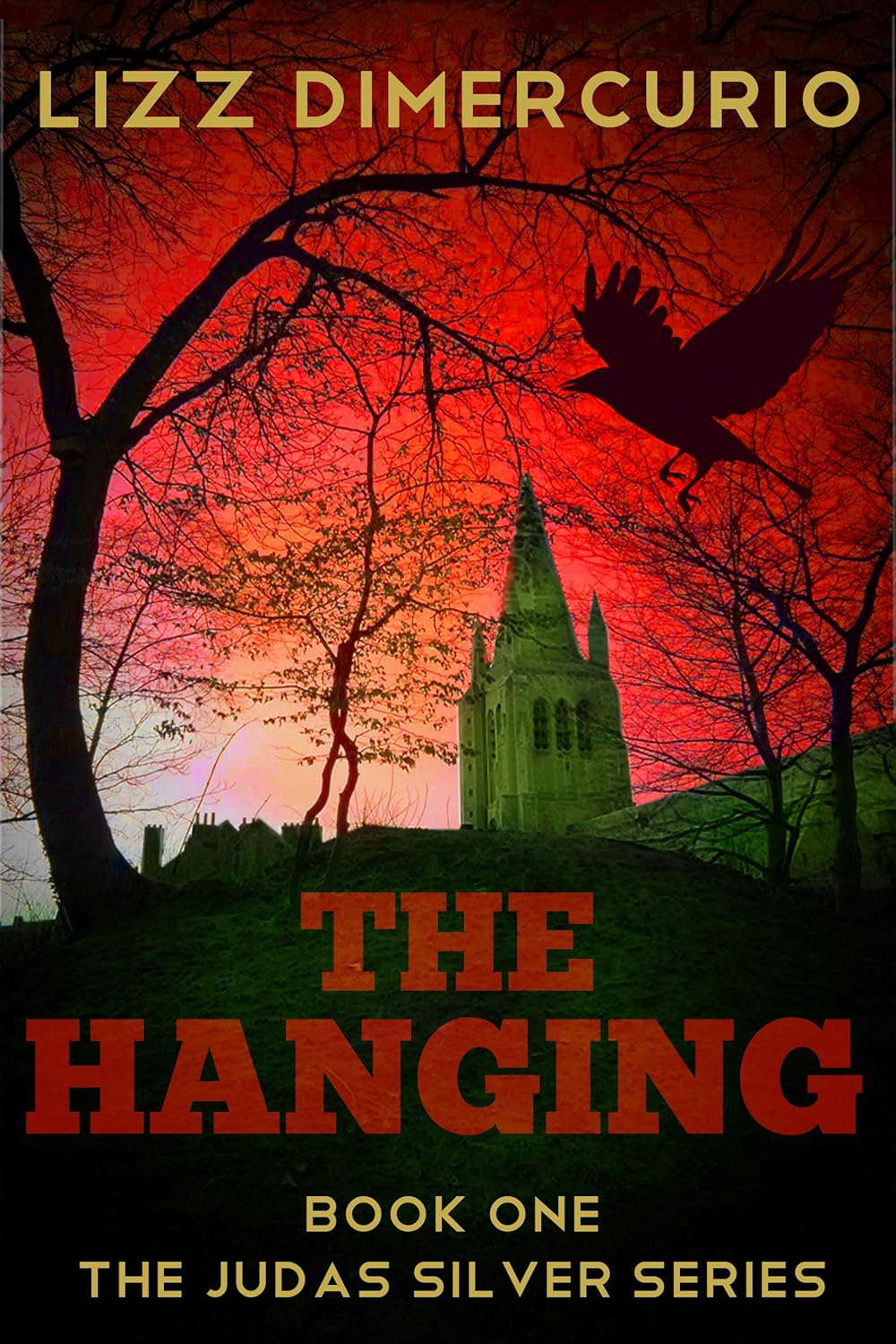 The Hanging (Judas Silver Series Book 1) poster