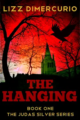 The Hanging (Judas Silver Series Book 1) poster
