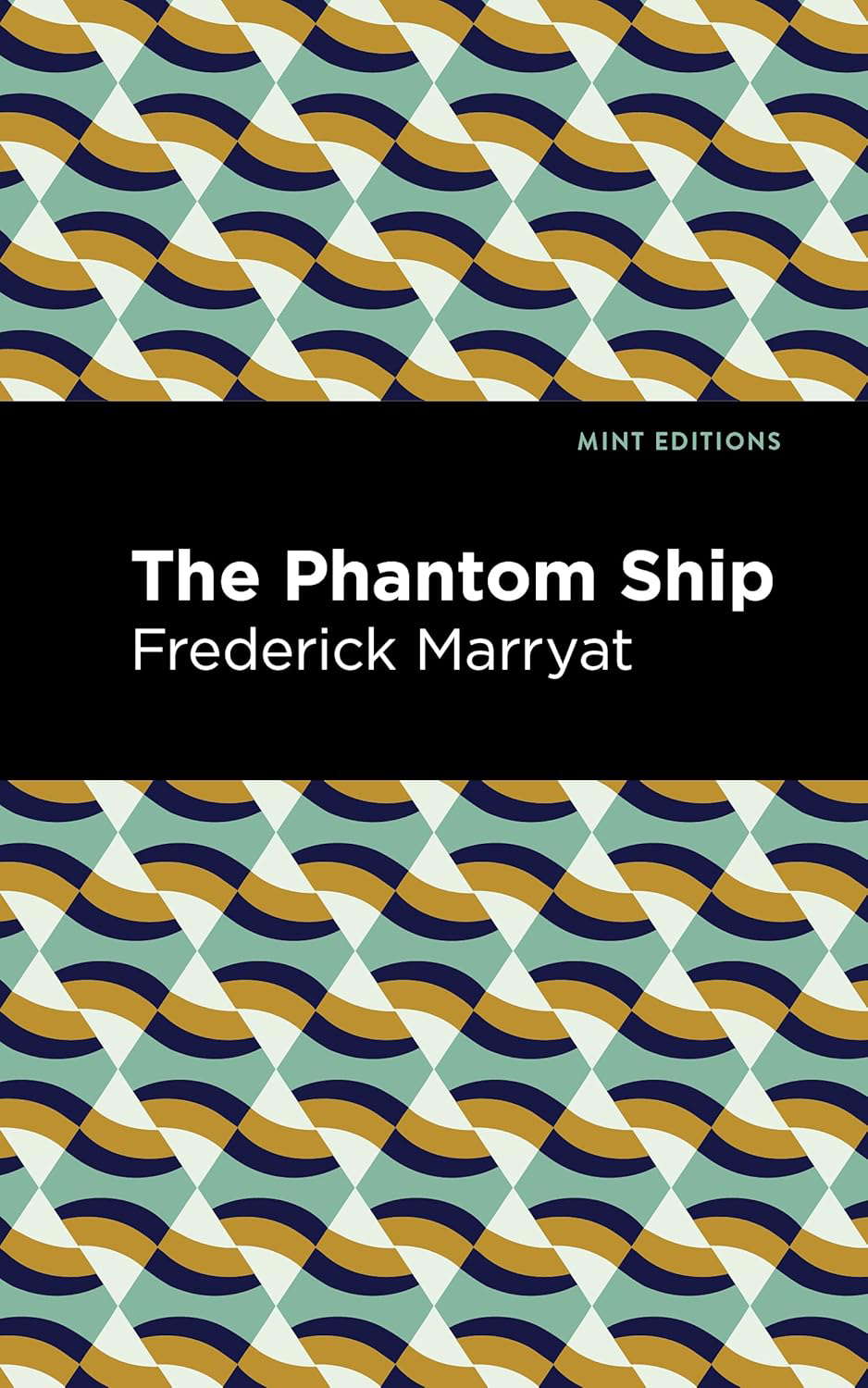 The Phantom Ship (Mint Editions (Nautical Narratives)) poster