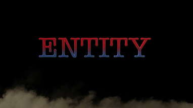 ENTITY - Official Teaser Trailer poster
