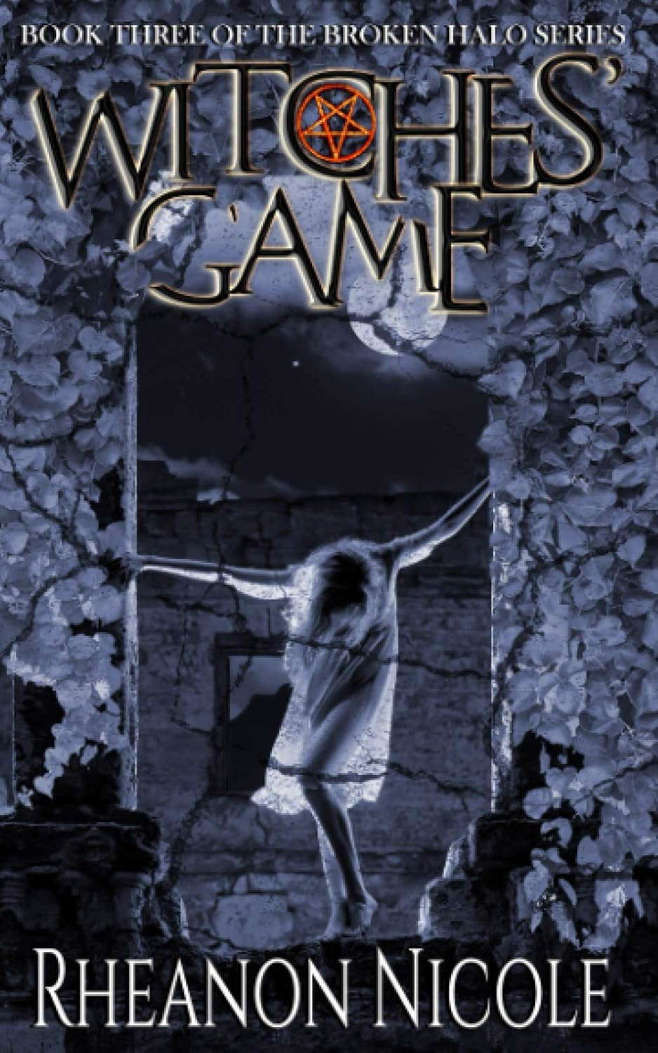 Witches' Game (The Broken Halo Series) poster
