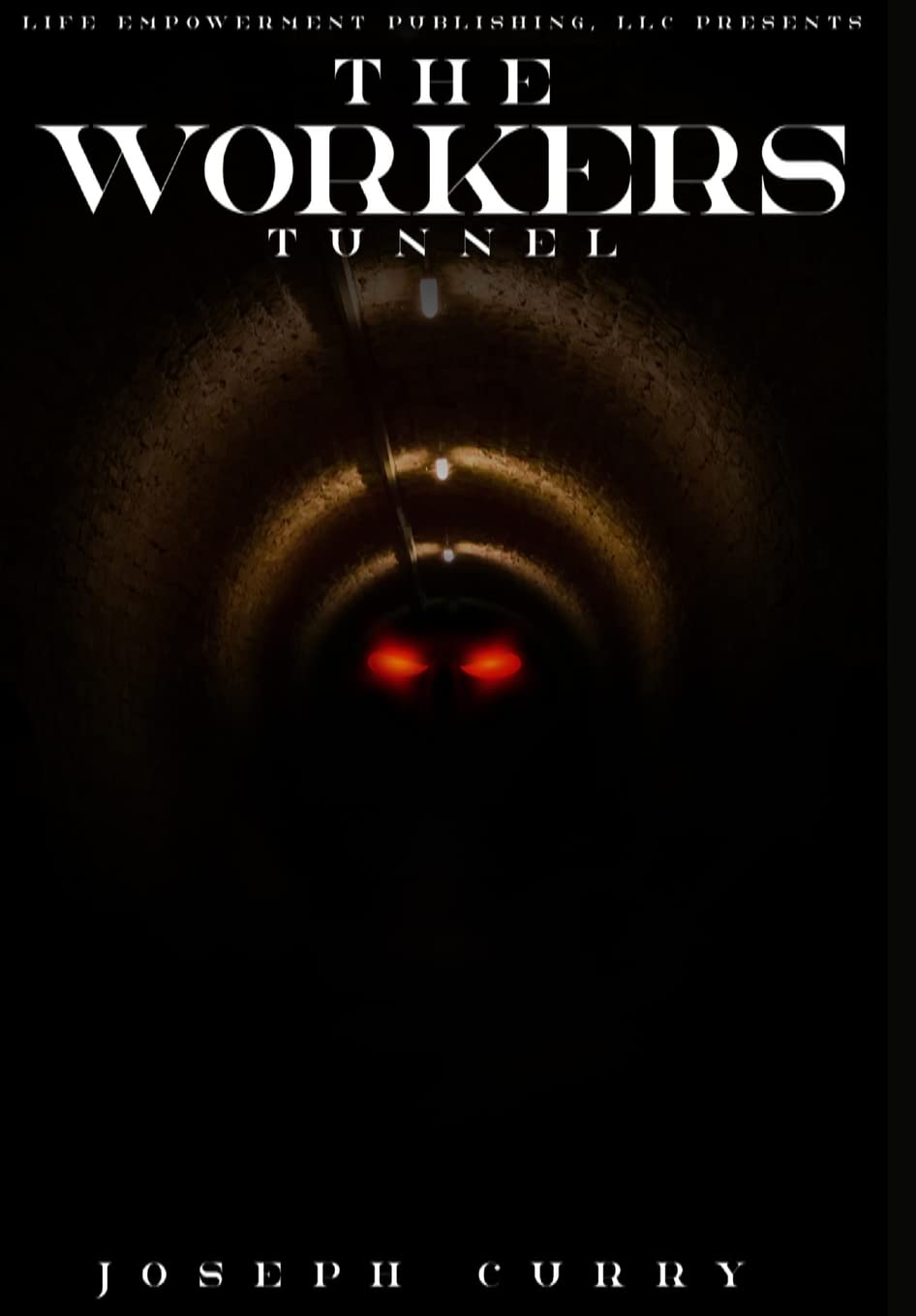 The Worker's Tunnel poster