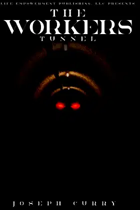 The Worker's Tunnel poster