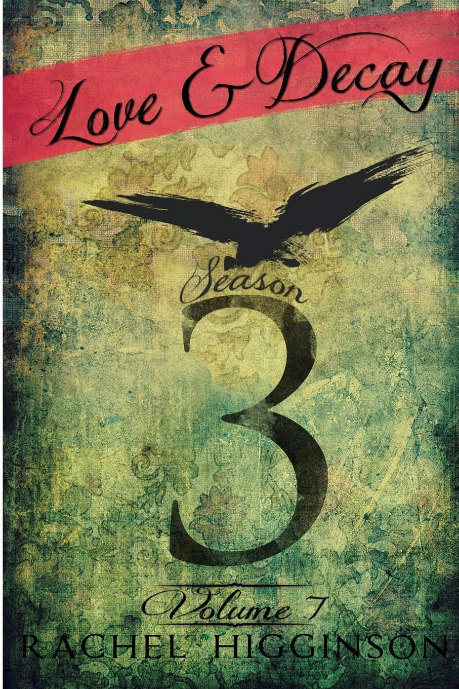 Love and Decay, Volume Seven poster