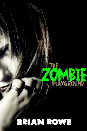 The Zombie Playground (Grisly High Book 2) poster