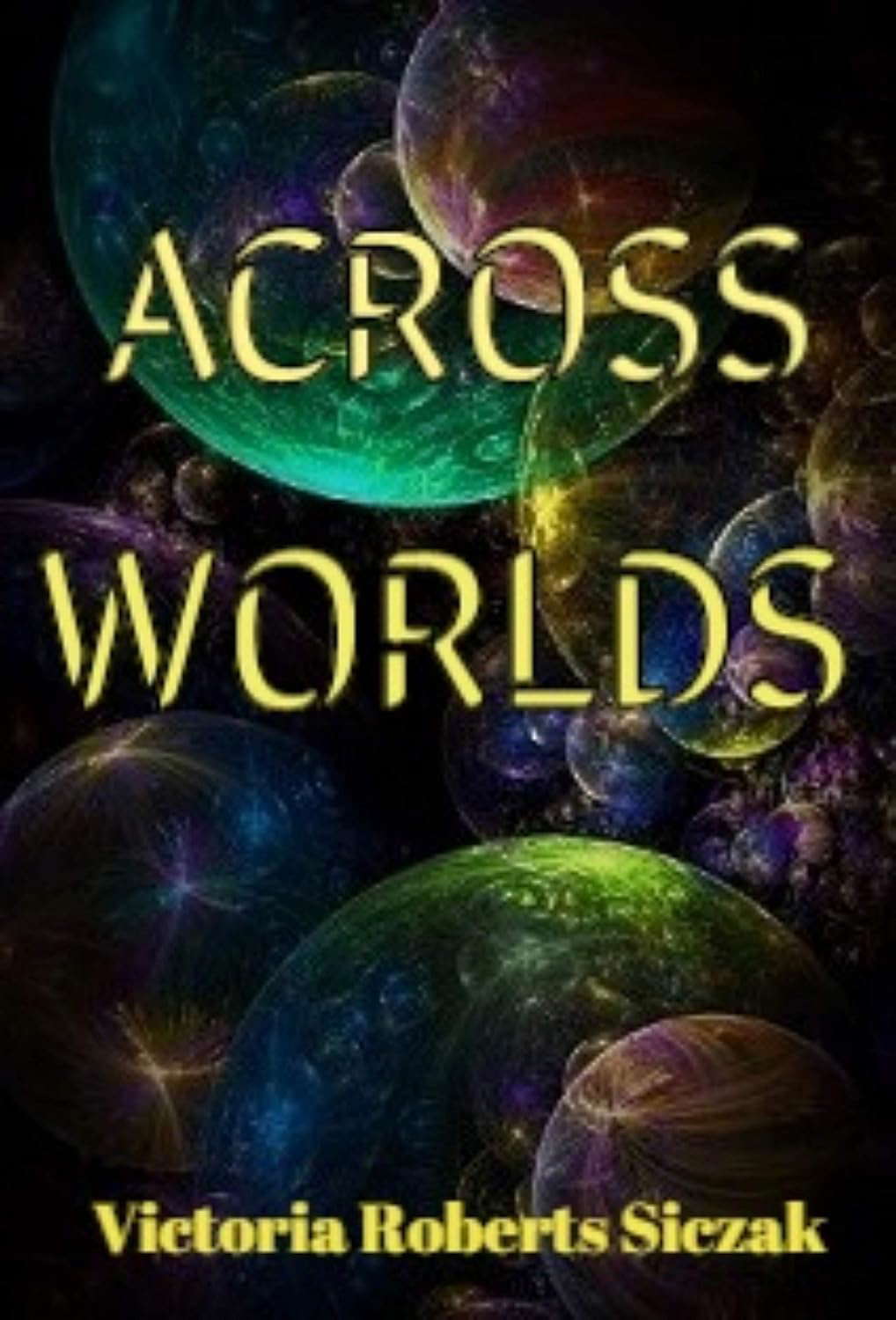 ACROSS WORLDS poster