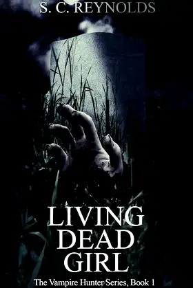 Living Dead Girl (Vampire Hunter Book 1) poster