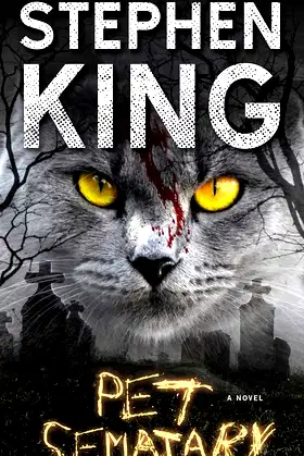 Pet Sematary: A Novel poster