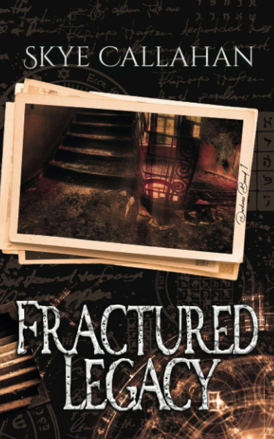 Fractured Legacy (Darkness Bound) poster