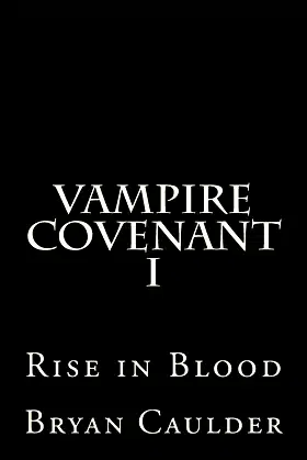 Vampire Covenant I: Rise in Blood poster