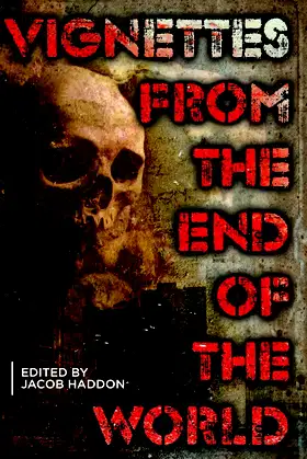 Vignettes From the End of the World poster