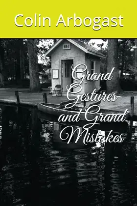 Grand Gestures and Grand Mistakes poster