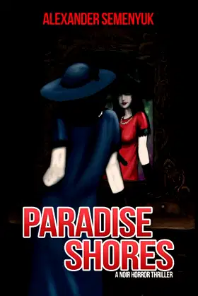 Paradise Shores: A Noir Horror Thriller (The Paradise Series) poster