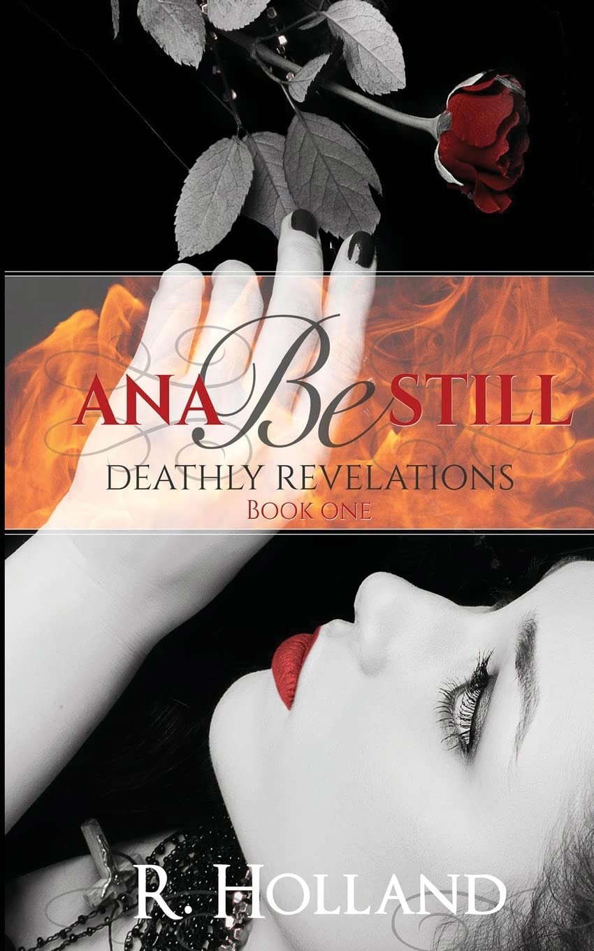 Ana Be Still: Deathly Revelations (Ana Be Still Series) poster