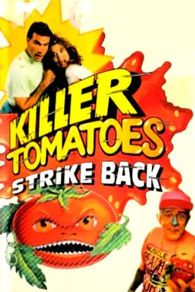 Killer Tomatoes Strike Back! poster