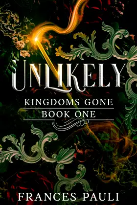 Unlikely: A Kingdoms Gone Story poster