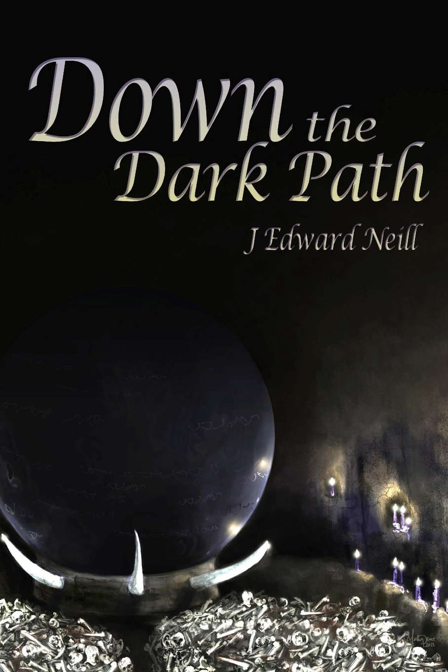 Down the Dark Path (Tyrants of the Dead) poster