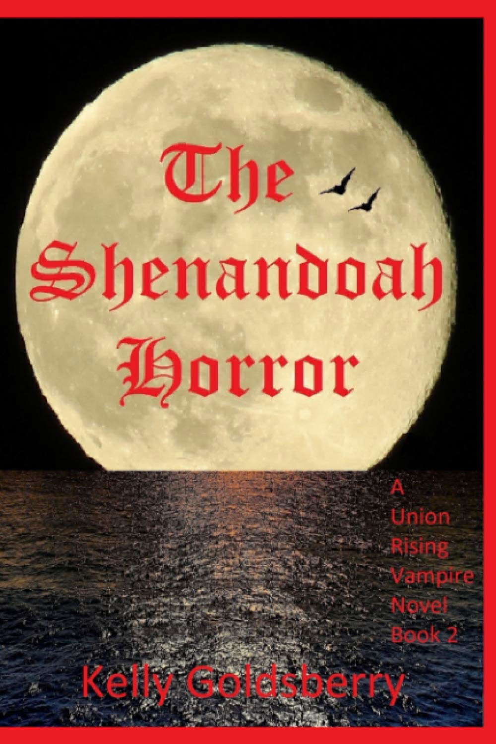 The Shenandoah Horror (Union Rising Vampire Novels) poster