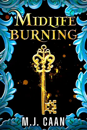 Midlife Burning: Paranormal Fades- Book Two poster