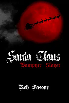 Santa Claus Vampyre Slayer poster