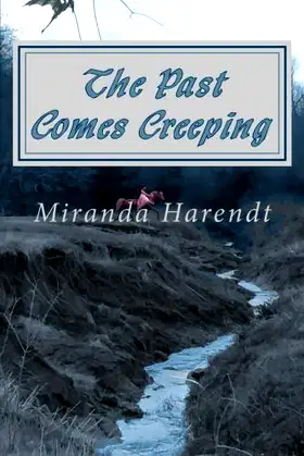 The Past Comes Creeping (The Aerallon Chronicles) poster