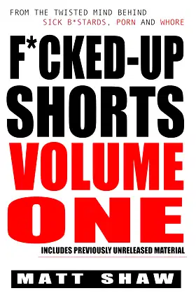 F*cked-Up Shorts: Volume One poster