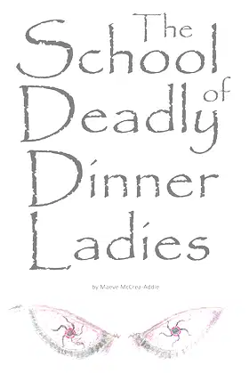 The School of Deadly Dinner Ladies poster