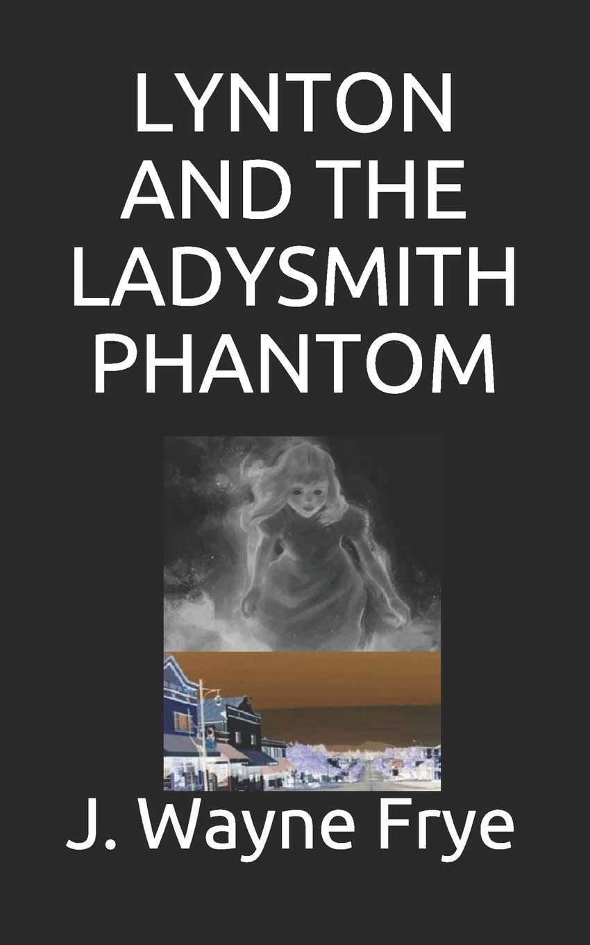 LYNTON AND THE LADYSMITH PHANTOM (Lynton Series) poster