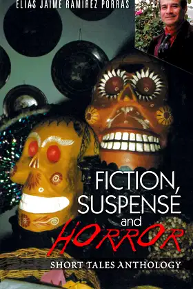Fiction, Suspense and Horror: Short Tales Anthology poster
