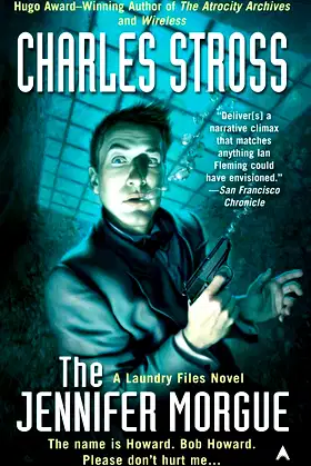 The Jennifer Morgue (A Laundry Files Novel) poster