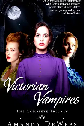 Victorian Vampires: The Complete Trilogy (Victorian Vampires Series) poster
