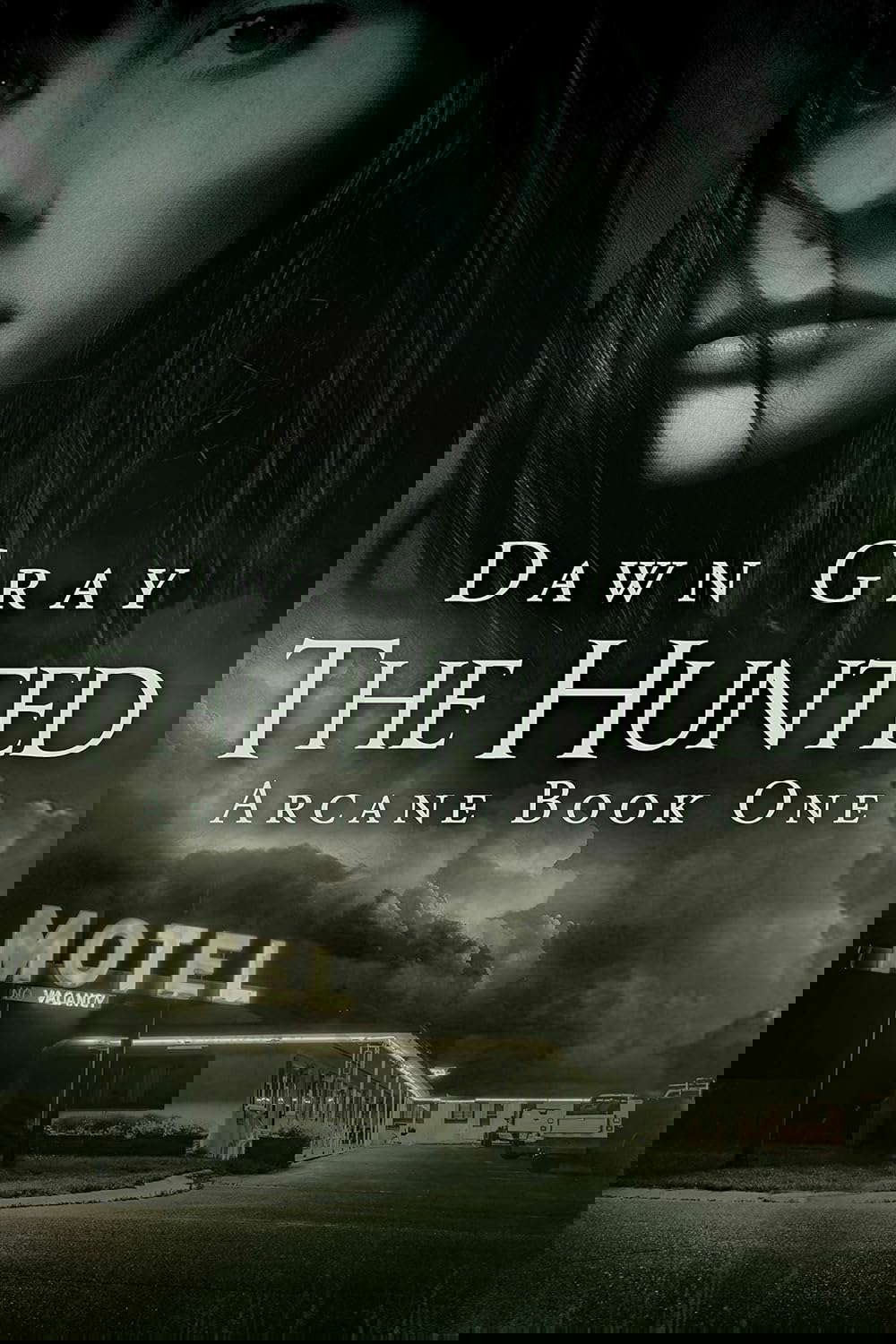 The Hunted: Arcane Book One (The Arcane Series 1) poster