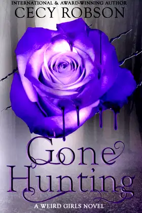 Gone Hunting: A Weird Girls Novel poster