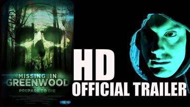 MISSING IN GREENWOOD Official Trailer (2018) Horror poster