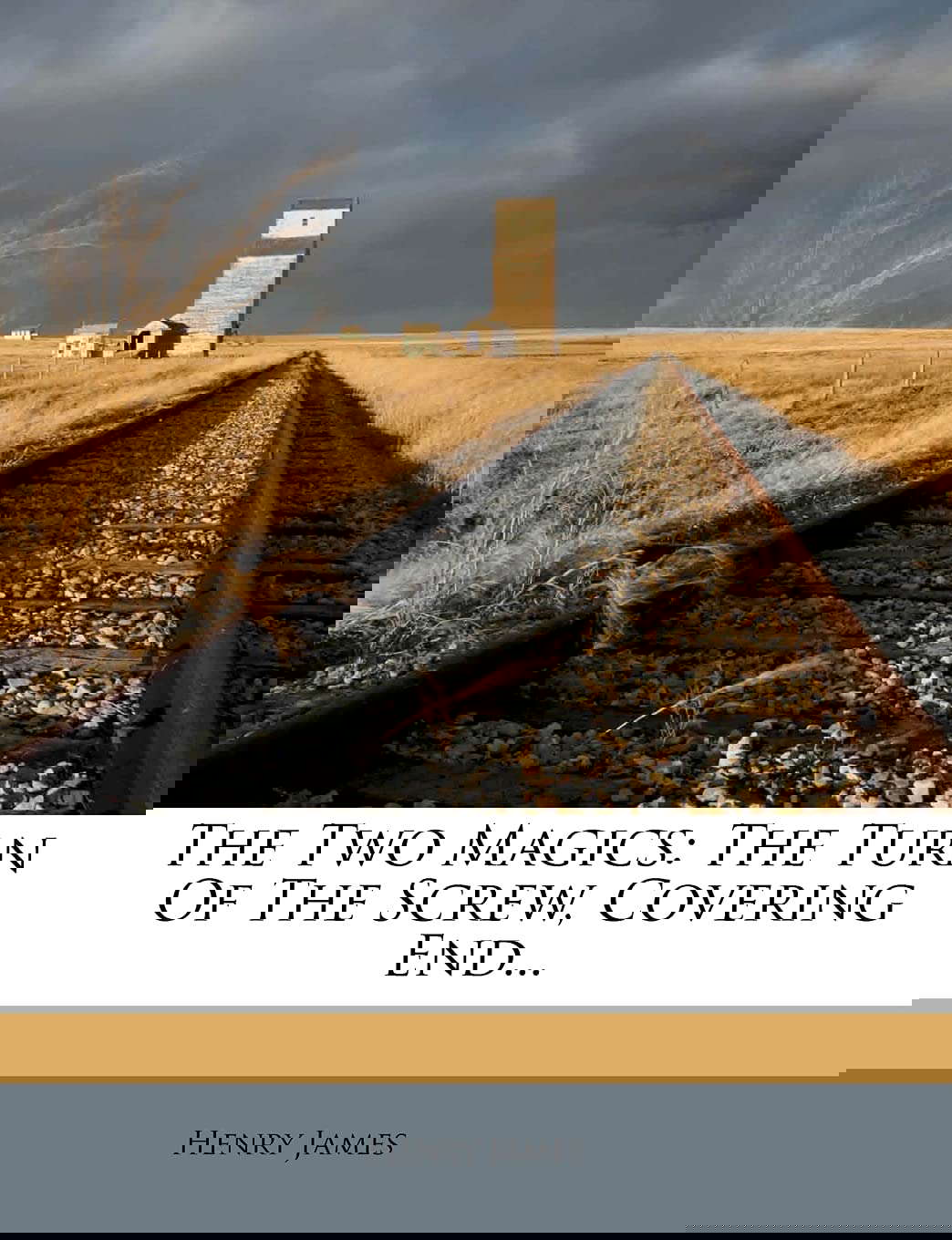 The Two Magics: The Turn of the Screw, Covering End... poster