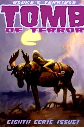 Bloke's Terrible Tomb Of Terror #8 poster