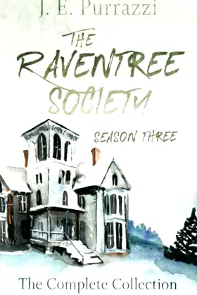 The Raventree Society; Season Three Complete Collection poster